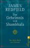 [Die Prophezeiungen von Celestine 03] • Das Geheimnis von Shambhala